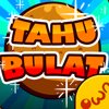 Tahu Bulat v7.2.1 Cheats